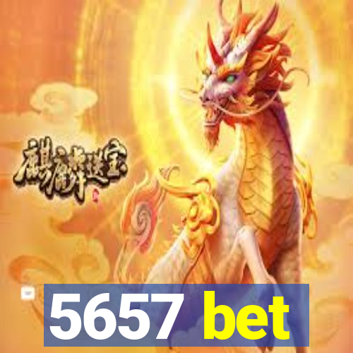 5657 bet